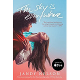 Book : The Sky Is Everywhere (movie Tie-in) - Nelson, Jandy