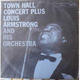 Vinilo Town Hall Concert Plus Louis Armstrong And His Orches