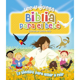 Lee Y Juega: Biblia Para Bebes
