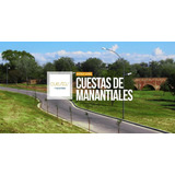 Venta Lote Cuestas De Manantiales 254m2 Apto Dúplex Posesión Inmediata.