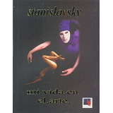 Libro Mi Vida En El Arte De Stanislavsky