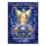 Libro Cristales Y Ángeles : Libro Guía Y 44 Cartas Oráculo