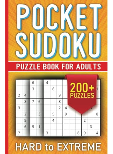 200+ Pocket Sudoku Puzzle Book For Adults: Travel
