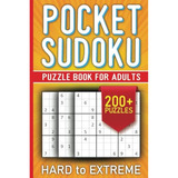 200+ Pocket Sudoku Puzzle Book For Adults: Travel