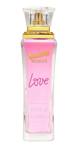 Billion Woman Love Paris Elysees Perfume Feminino De 100 Ml 