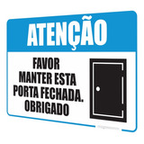 Placa Aviso Placa Favor Manter Esta Porta Fechada