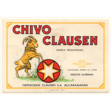 Etiqueta De Cerveza Chivo Clausen Bucaramanga 1913 - 1950