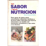 Más Sabor Y Mejor Nutrición, María Teresa De Rubatto