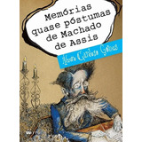 Memórias Quase Póstumas De Machado De Assis, De Alvaro Cardoso Gomes. Editora Ftd (paradidaticos), Capa Mole Em Português