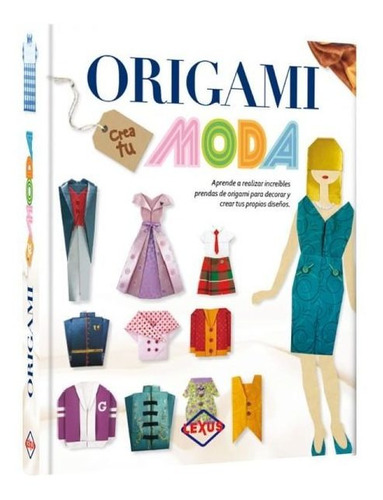 Origami Crea Tu Moda / Lexus