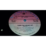 Players Association Turn The Music Up Vinilo Maxi Usa 1979