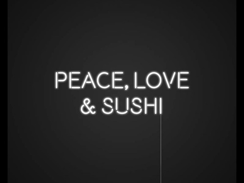 Letrero Led Neon Paece Love Sushi Restaurant Ancho 80cm 