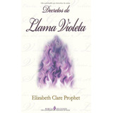 Libro:  Decretos De Llama Violeta (spanish Edition)