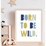 Lámina Imprimible 20x30  - Frases Born To Be Wild