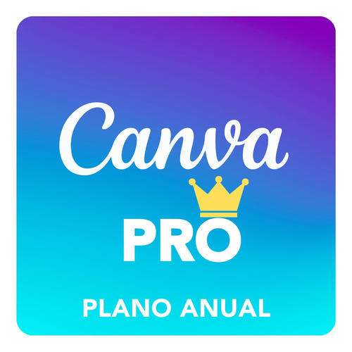 Canva Pro - 1 Ano + Bônus Vitalícios