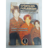 Livro - Crianças Rotuladas - Cp1392