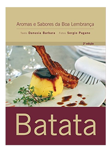 Batata - Aromas E Sabores Da Boa Lembrança (pocket)