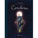Coraline (edición Ilustrada) - Gaiman, Neil -(t.dura)- *