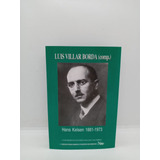 Hans Kelsen - 1881 1973 - Luis Villar Compilador - Derecho 