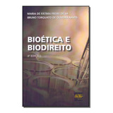 Libro Bioetica E Biodireito 04ed 18 De Sa Maria De F F E Nav