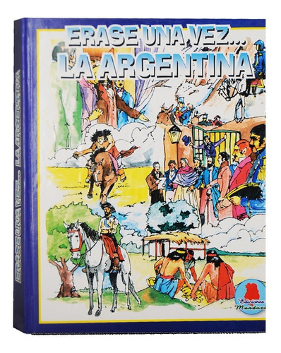 Erase Una Vez La Argentina. Colección Completa. Edición 1981