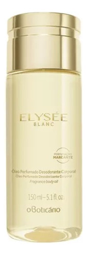  O Boticario Elysee Blanc Oleo Desodorante Corporal 150ml