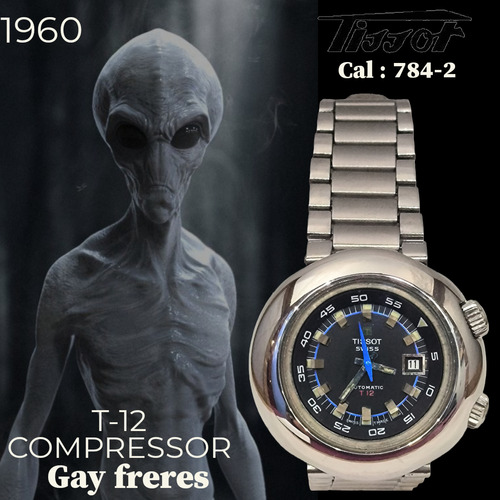 Tissot T-12 Super Compresor  Ufo Cal 784-2 Gay Freres 