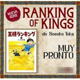 Manga - Ranking Of Kings (varios Tomos) - Ivrea