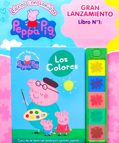 Peppa Pig - Libro Con Sonidos N° 1 Los Colores