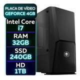 Pc Computador I7, 32gb Ram + Ssd 240gb + Hd 1tb + Placa 4gb