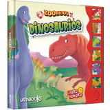 Dinosaurios - Zoonidos - Libro Sonoro (cartone), De No Aplica. Editorial Latinbooks, Tapa Dura En Español, 2022