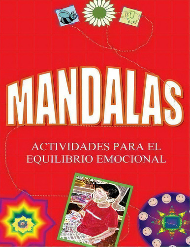 Mandalas : Actividades Para El Equilibrio Emocional, De Maria Del Carmen Nardi. Editorial Createspace Independent Publishing Platform, Tapa Blanda En Español
