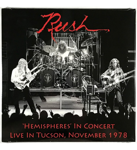 Rush / 'hemispheres' In Concert  Live In Tucson, Nov 78  2lp