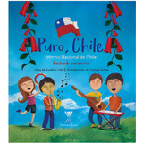 Puro Chile. Himno Nacional De Chile, De Lillo, Eusebio. Editorial Forja, Tapa Blanda En Español