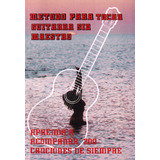Método Para Tocar Guitarra Sin Maestro - Berbera