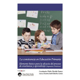 La Convivencia En Educación Primaria, De Sánchez García , Encarna Isabel.., Vol. 1.0. Editorial Punto Rojo Libros S.l., Tapa Blanda, Edición 1.0 En Español, 2032