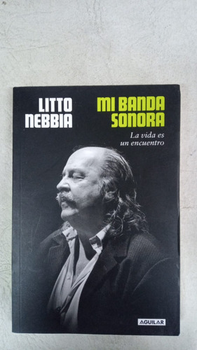 Mi Banda Sonora - Nito Nebbia - Aguilar