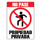 Señalización Aviso No Pase Propiedad Privada Medidas 30x40