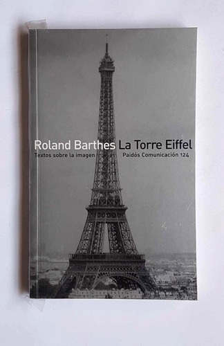La Torre Eiffel, Textos Sobre La Imagen, Roland Barthes