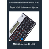 Livro Descomplicando A  Calculadora Financeira  Hp 12c