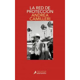 La Red De Protección (comisario Montalbano 30) - Andrea Cami