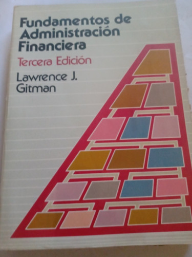 Fundamentos De Administración Financiera Lawrence J. Gitman