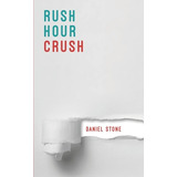 Libro Rush Hour Crush - Weerasekara, Namalee