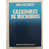 Cazadores De Microbios