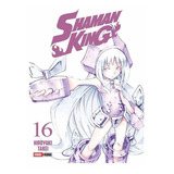 Shaman King: Shaman King, De Hiroyuki Takei. Serie Shaman King, Vol. 16. Editorial Panini, Tapa Blanda En Español, 2022