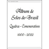 Álbum De Selos Brasil - Quadras-comemorativos 1900-2020 Pdf
