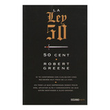 La Ley 50 - 50 Cent Y Robert Greene