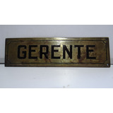 Letrero Antiguo , Gerente