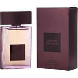 Perfume Café Rose De Tom Ford, 50 Ml, Para Mujer