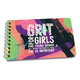 Grit For Girls: Guía Ilustrada Encontrar Fuerza Tiempo...